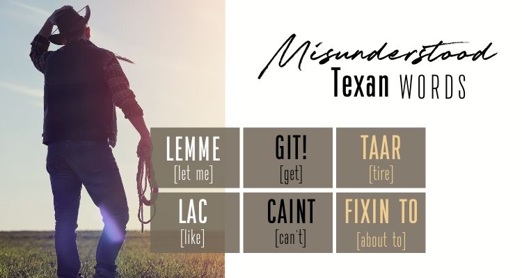 commonly misunderstood words in texas